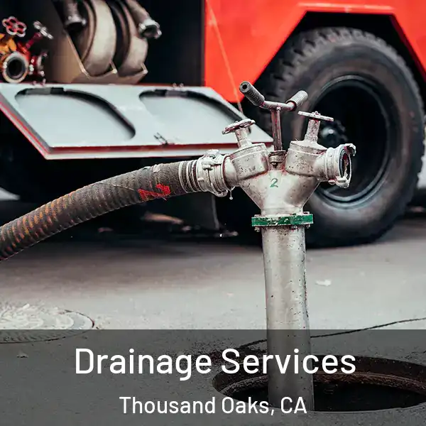  Drainage Services Thousand Oaks, CA
